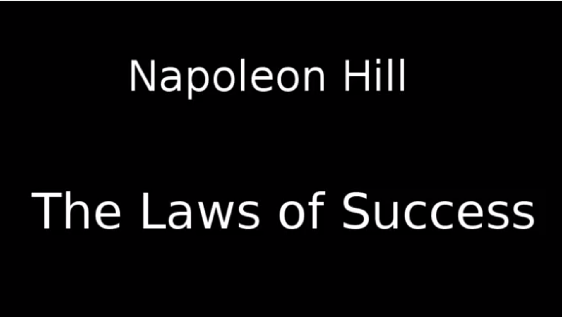 Napoleon Hill - 10 Rules of Self Discipline YOU MUST SEE