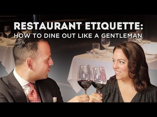 Restaurant Etiquette: How to Dine Out Like a Gentleman