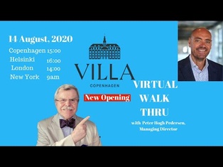 Virtual tour with Peter Hogh Pedersen, Managing Director, Villa Copenhagen.