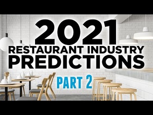 2021 Restaurant Industry Predictions & Trends | pt. 2