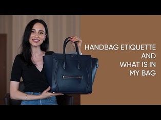 What's in My Bag and Handbag Etiquette