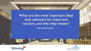 What are the most important deep tech solutions for travel and tourism, and why they matter?