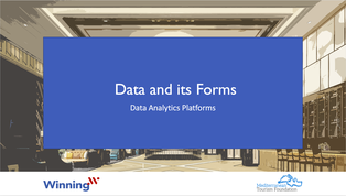 Data Analytics Platforms Course - Module 1 - Data and its Forms