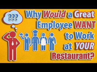 Why Would A Great Employee Want To Work At Your Restaurant?