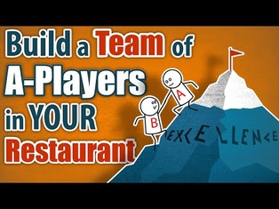 Build a Team of A-Players in Your Restaurant