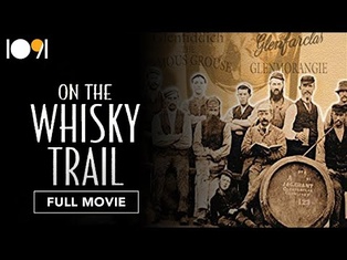 On the Whisky Trail: The History of Scotland's Famous Drink (FULL MOVIE)